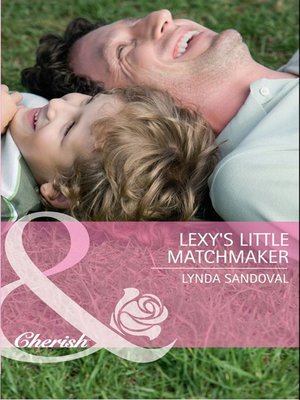 cover image of Lexy's Little Matchmaker